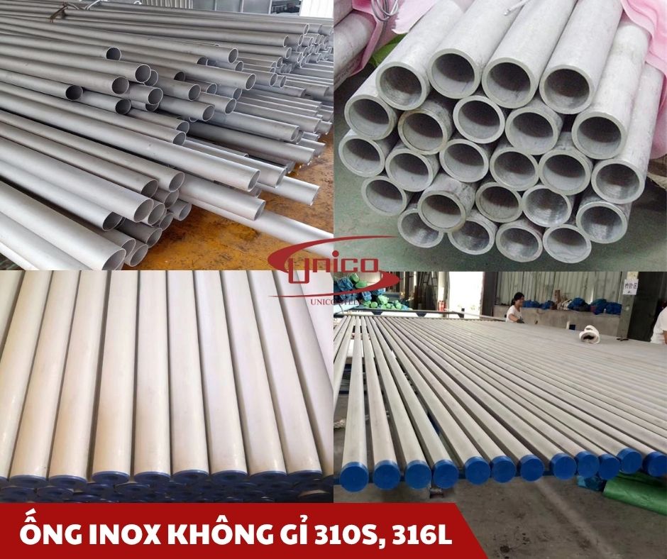 Ống inox không gỉ 310S, 316L - Unico Steel